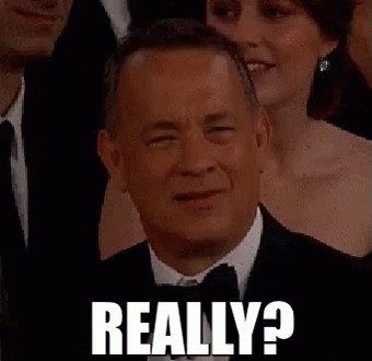 tom-hanks-really.gif